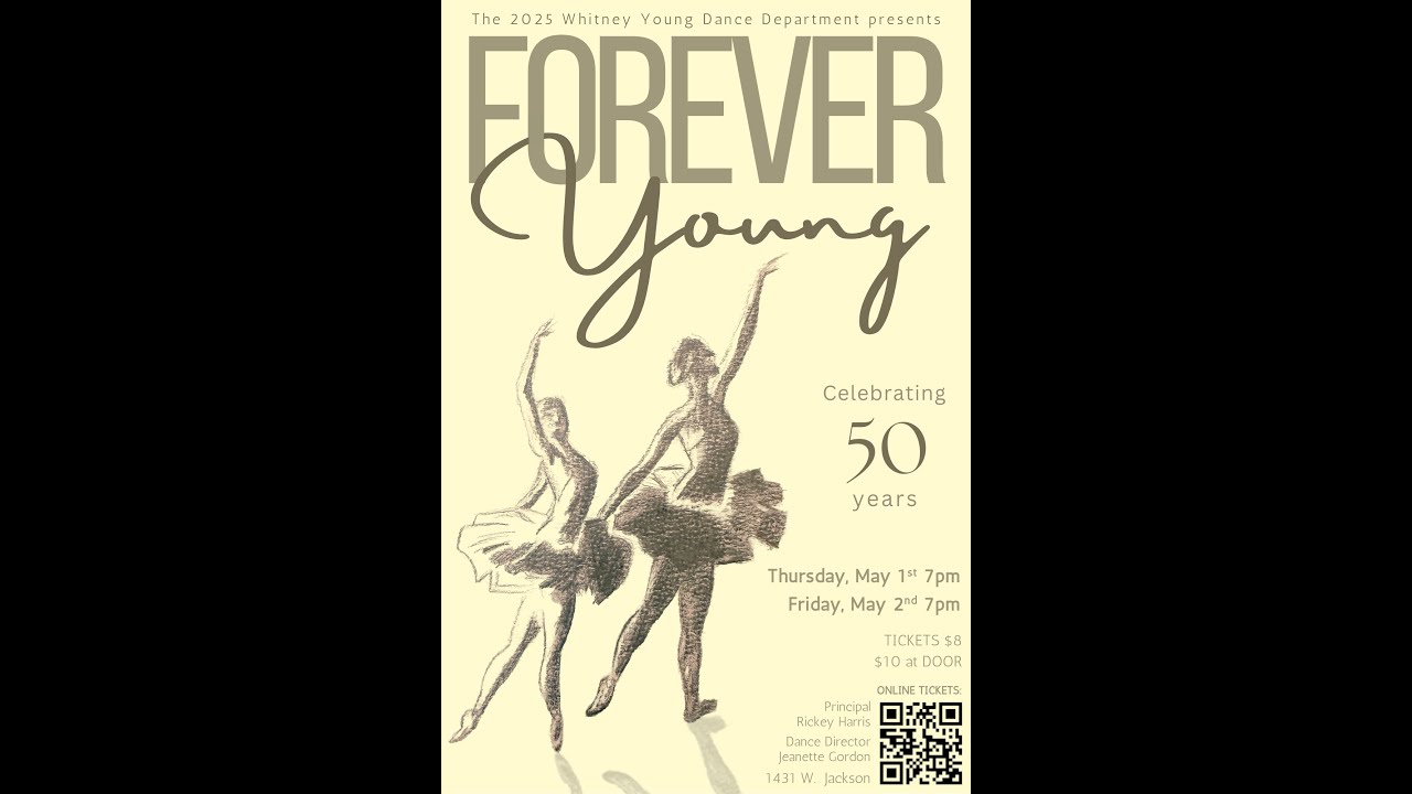 Forever Young: Presented by the 2025 Whitney Young Dance Department (May 2, 2025 7:00 PM)