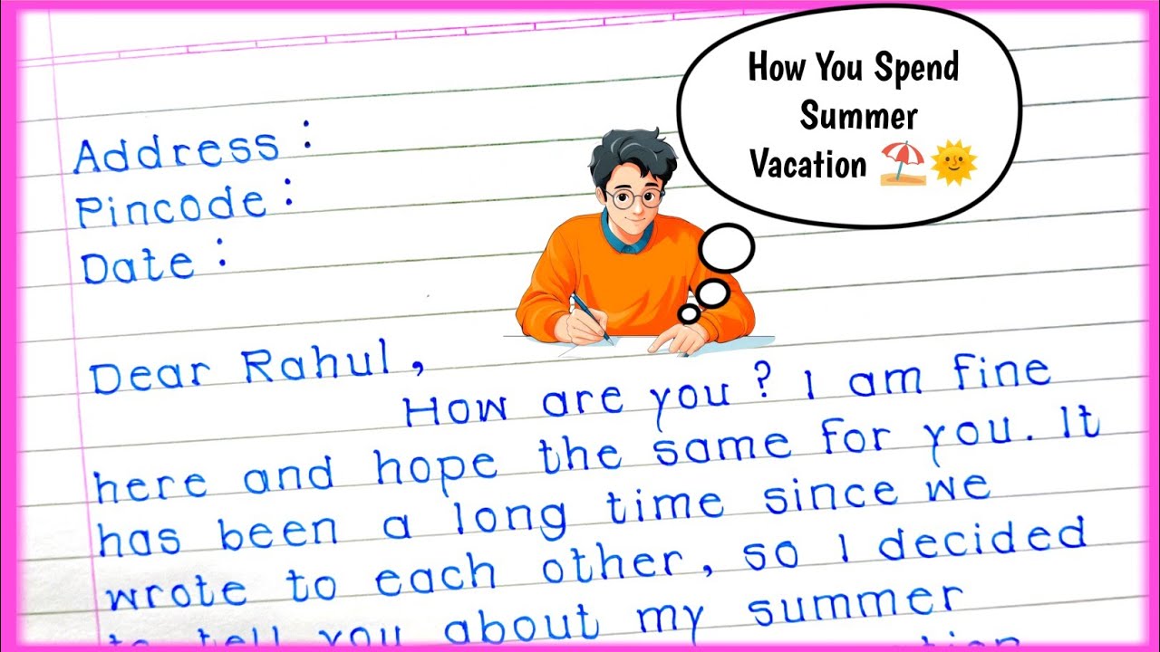 Write a letter to your friend Describing about How You Spend Summer Vacation  | Letter Writing | 