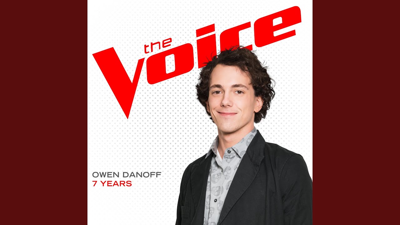 7 Years (The Voice Performance)