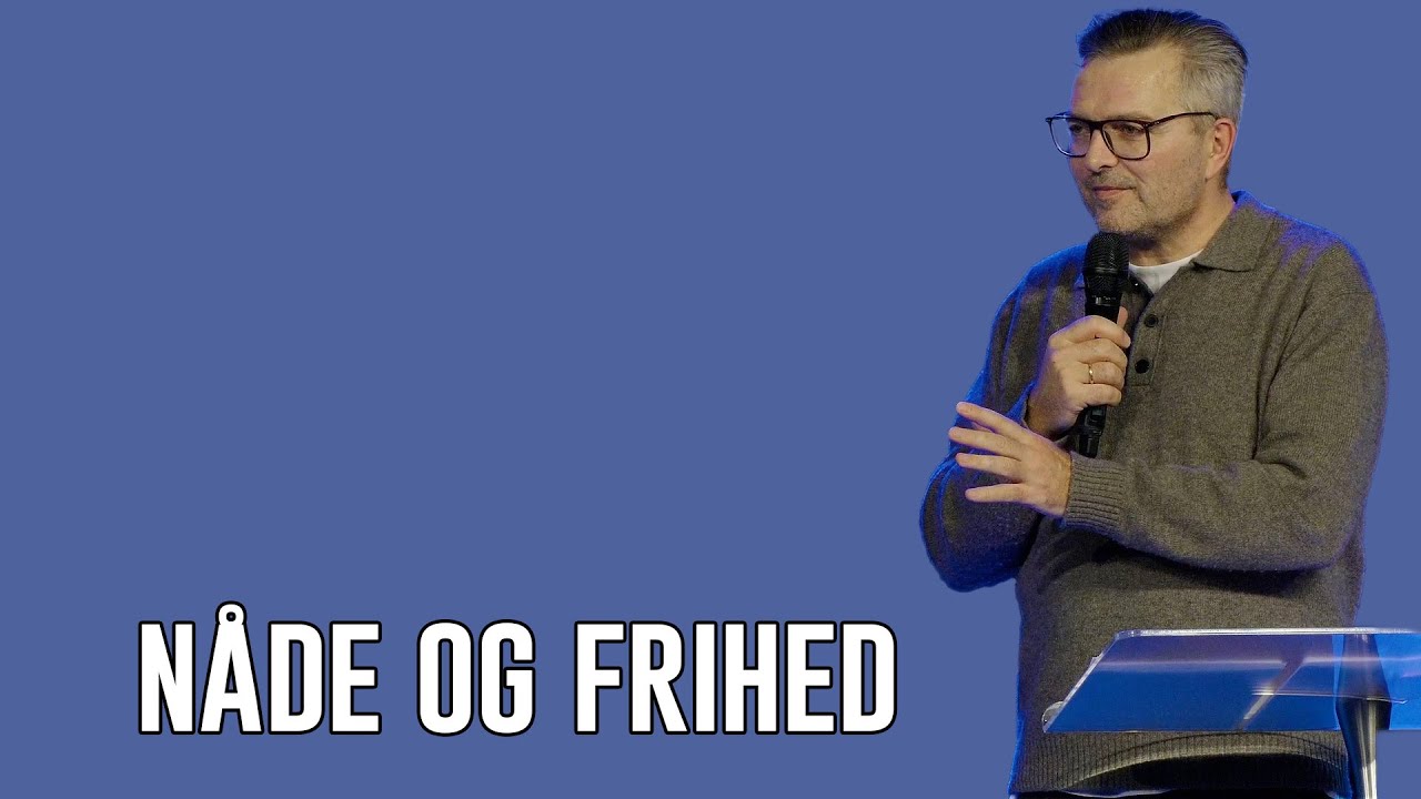 18.01.2026 Dan S. Jacobi - Ny nysgerrighed på nåden! #11 - Nåde og Frihed