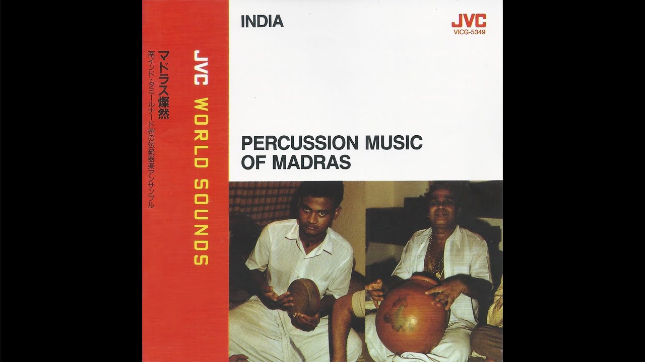 Thala Vadya Ensemble - India: Percussion Music of Madras (JVC World Sounds)
