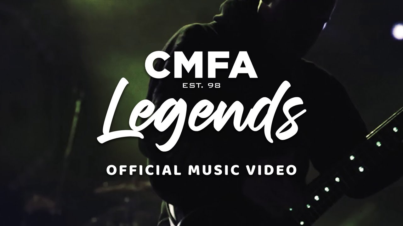 CMFA (est.98)  - Legends (Official Music Video) / 