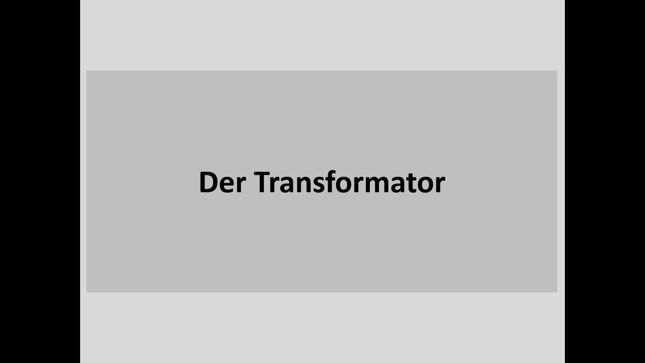 LF6: 2 Transformator