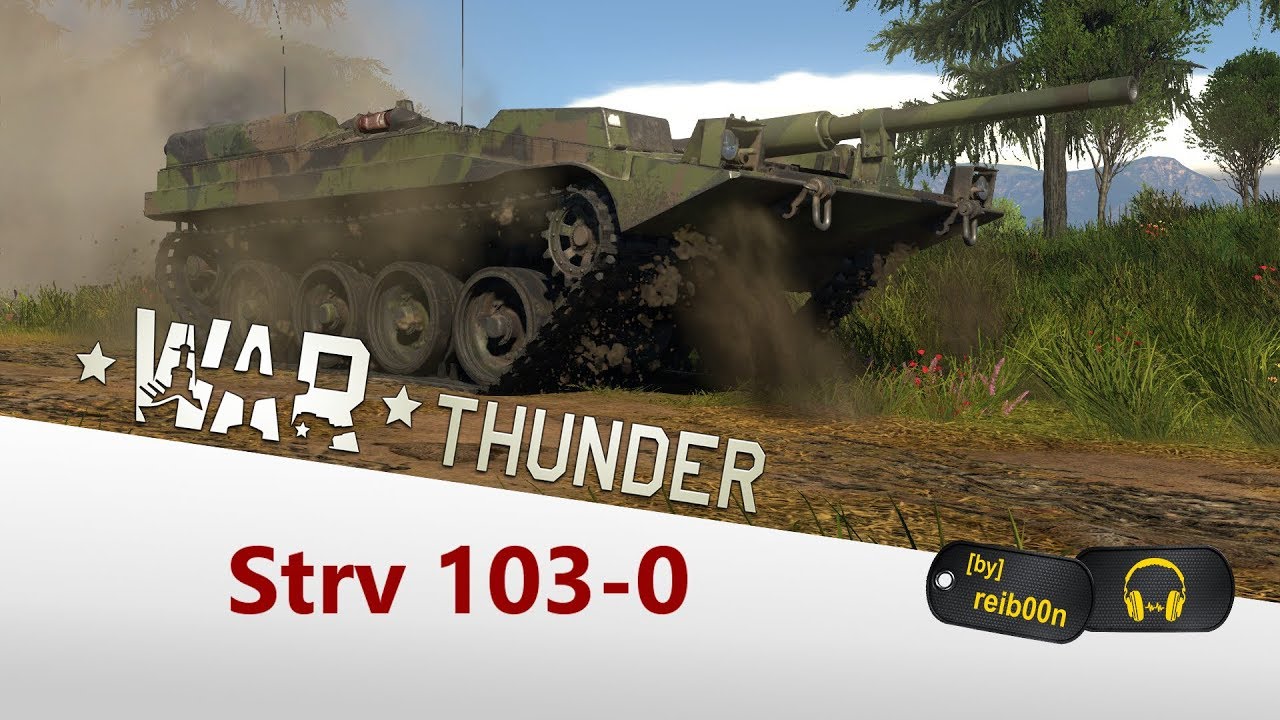War Thunder - Strv 103-0 - Alles kann, nichts muss (Gameplay)