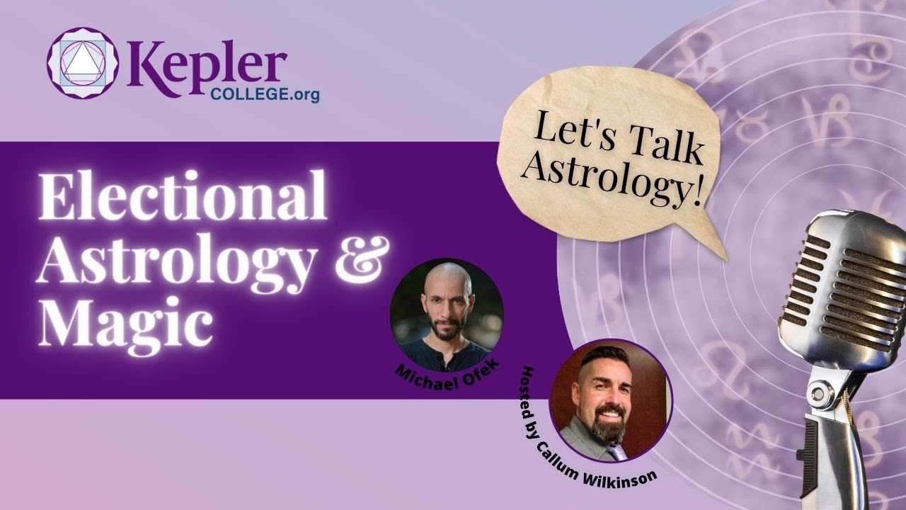 Electional Astrology and Magic with Chart Examples
