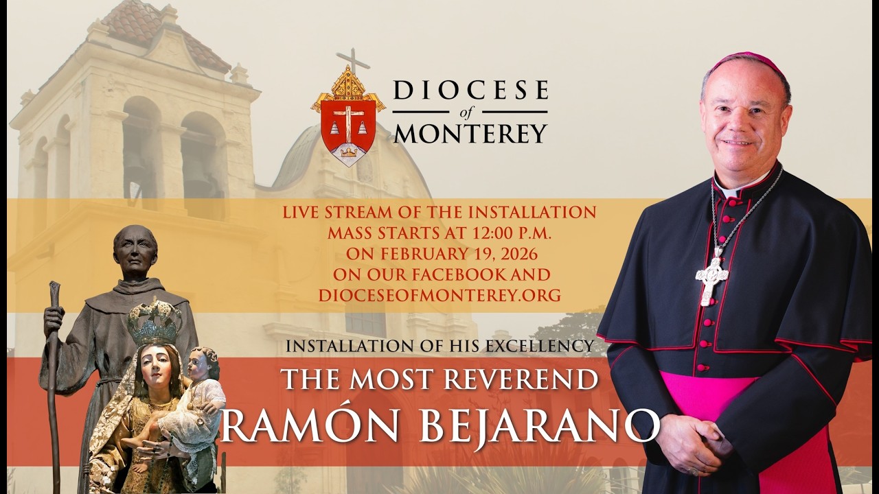Misa Solemne de Instalación del Obispo Ramón Bejarano | Diócesis de Monterey
