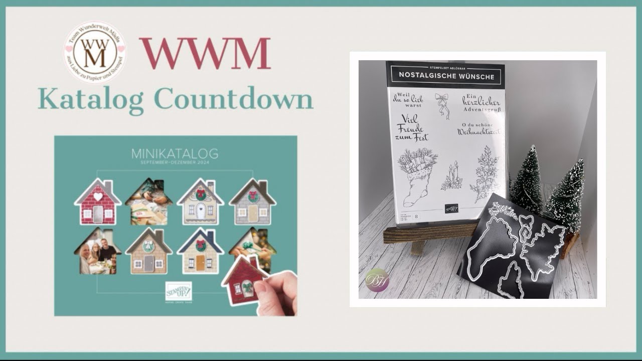 WWM Katalog-Countdown / Minikatalog September - Dezember 2024 / Nostalgische Wünsche / Stampin' Up!