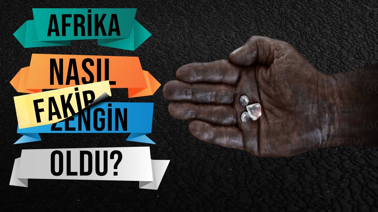 AFRİKA NASIL FAKİR OLDU? - SOYANLAR NASIL ZENGİN OLDU? - AFRİKA TARİHİ