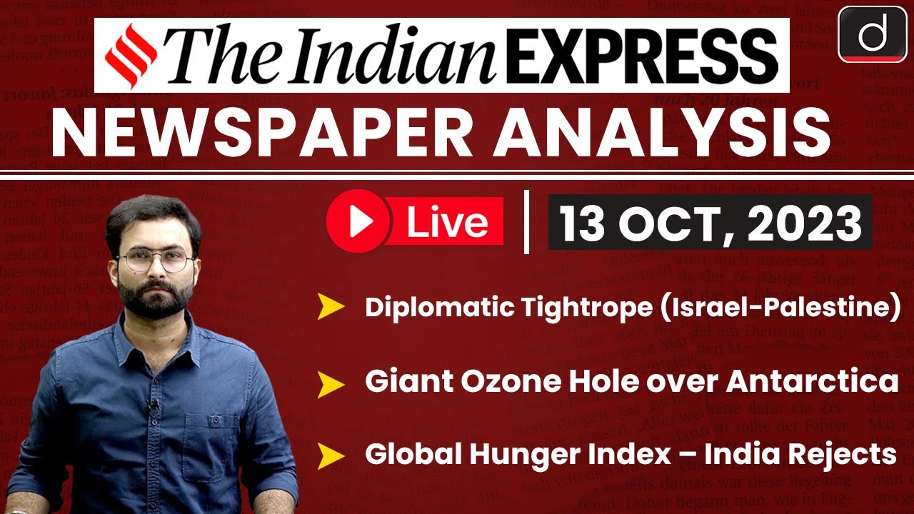 Newspaper Analysis | The Indian Express | 13 Oct 2023 | Drishti IAS English