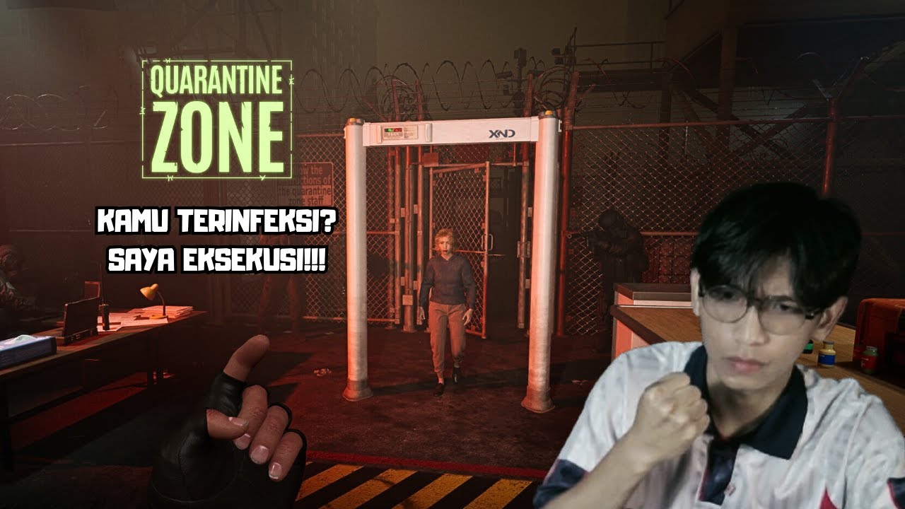 AKU MENJAGA ZONA KARANTINA SAAT WABAH ZOMBIE MENYERANG!!||QUARANTINE ZONE : THE LAST CHECK