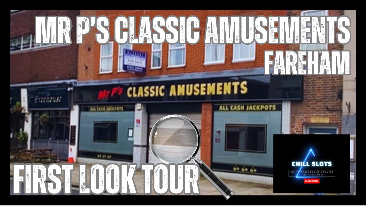 💥Mr P’s Classic Amusements Fareham - Walkthrough & Tour - Fareham Grand Opening Day 27/4/24💥