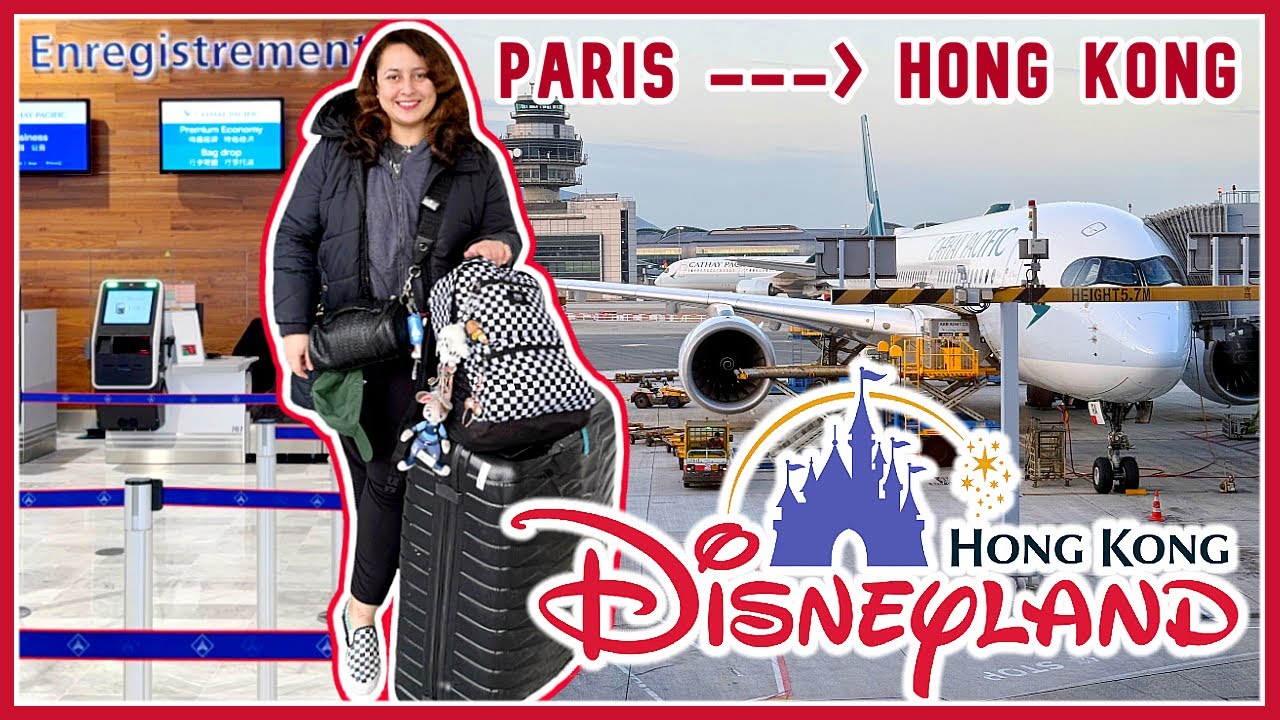 Hong Kong TRAVEL DAY! Paris to HONG KONG DISNEYLAND with Cathay Pacific PREMIUM Economy 2025