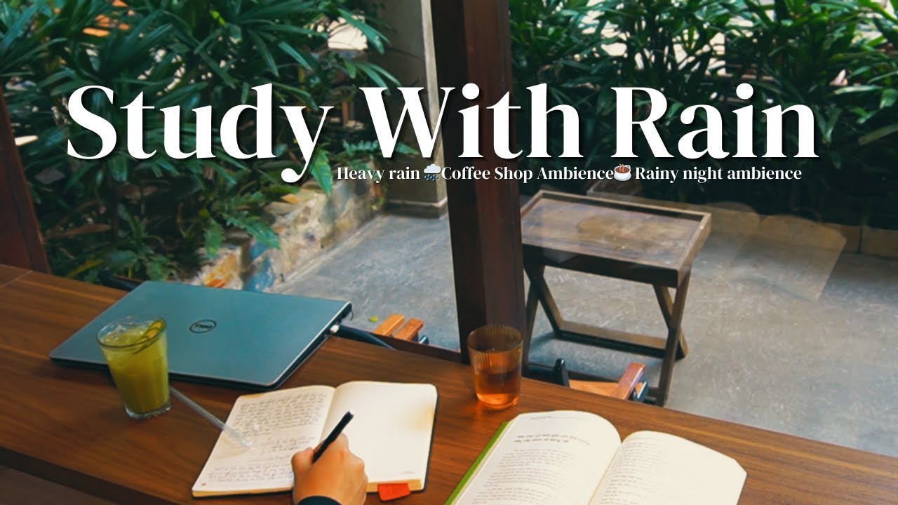 heavy rain STUDY WITH ME | 30 minute study at Coffee Shop Ambience