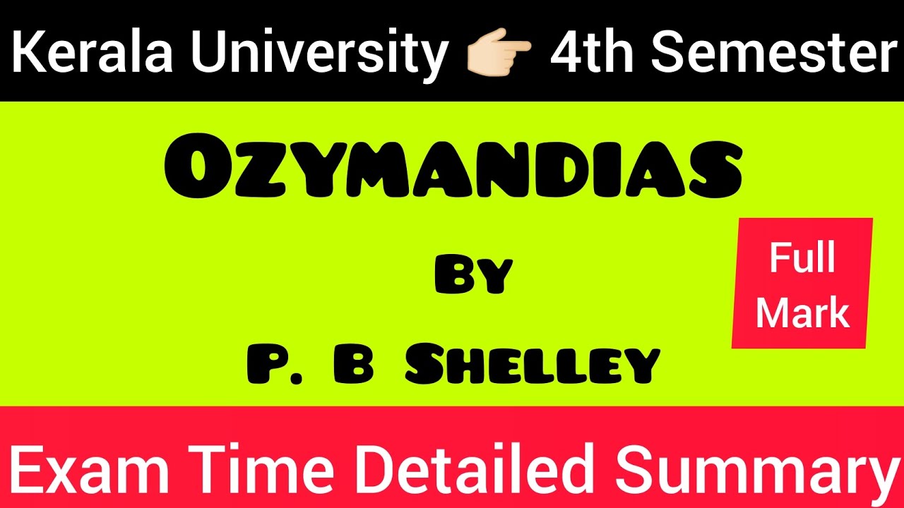 Ozymandias 👉🏻by P. B Shelley #MALAYALAM | മലയാളം #SUMMARY 💯 #keralauniversity #4thsemester #exam #ku
