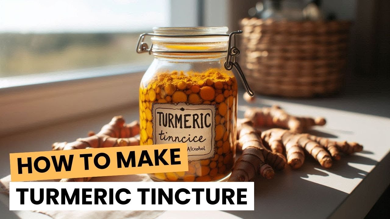 How to Make Turmeric Tincture
