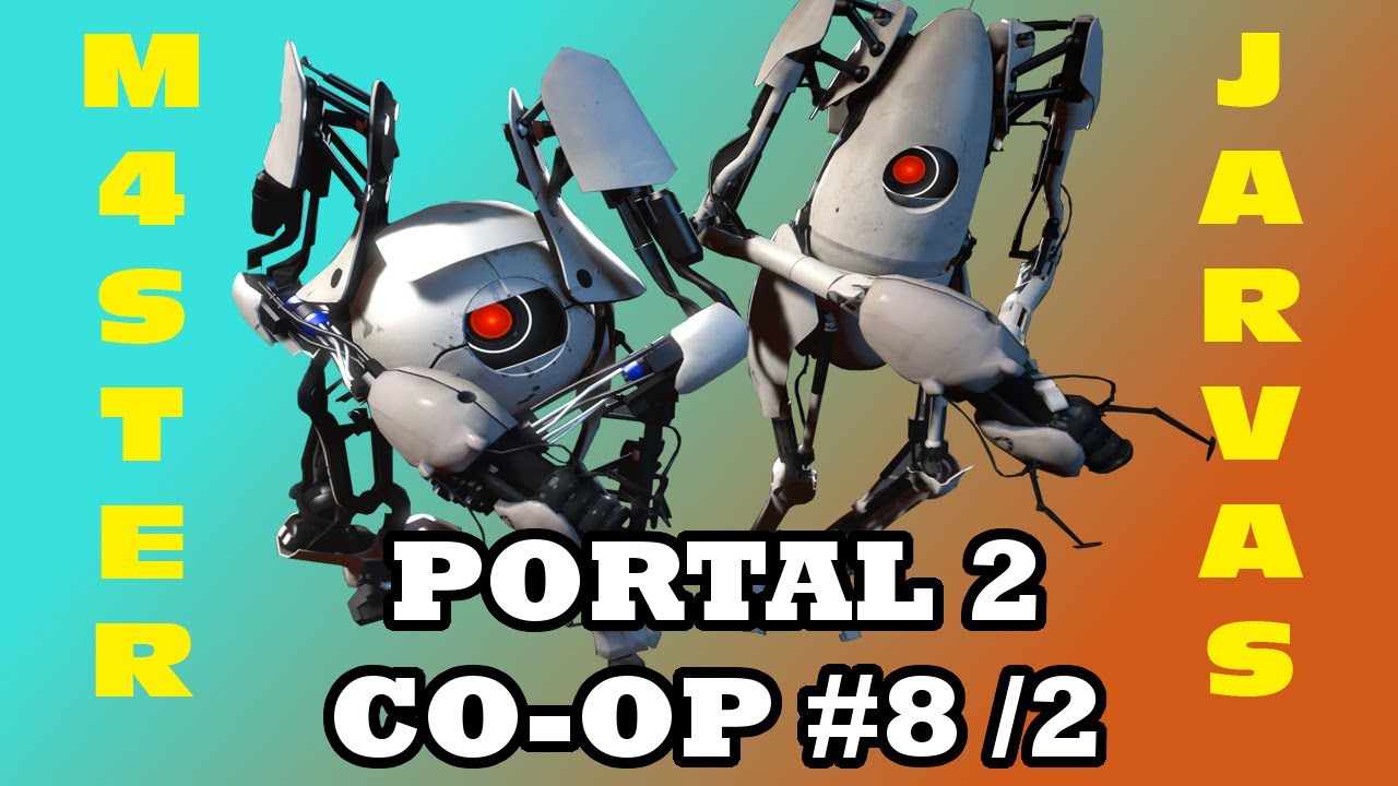 Portal 2 - DrM4ster & Jarvas #8 Parte 2