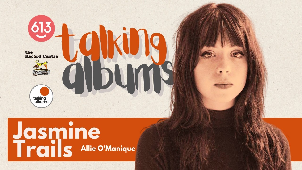 Dream-Folk Musician Allie O’Manique (Jasmine Trails) Shares Her Favourite Albums