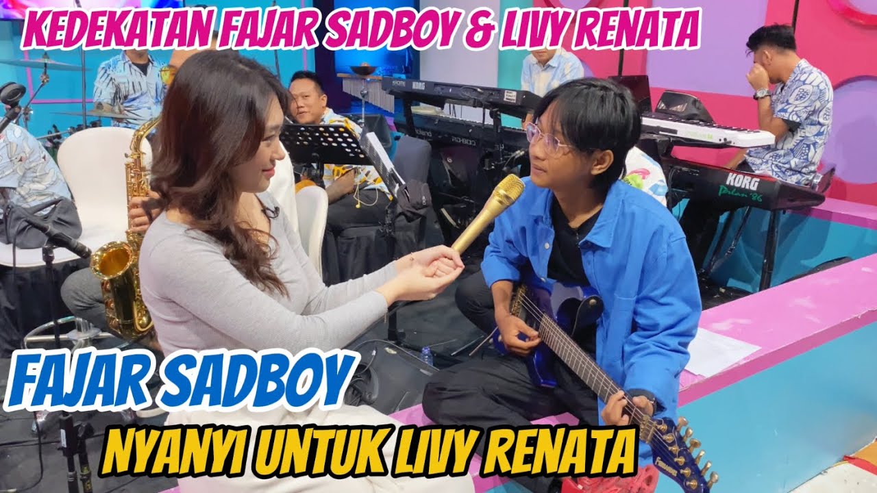 KEDEKATAN FAJAR SADBOY DAN LIVY RENATA
