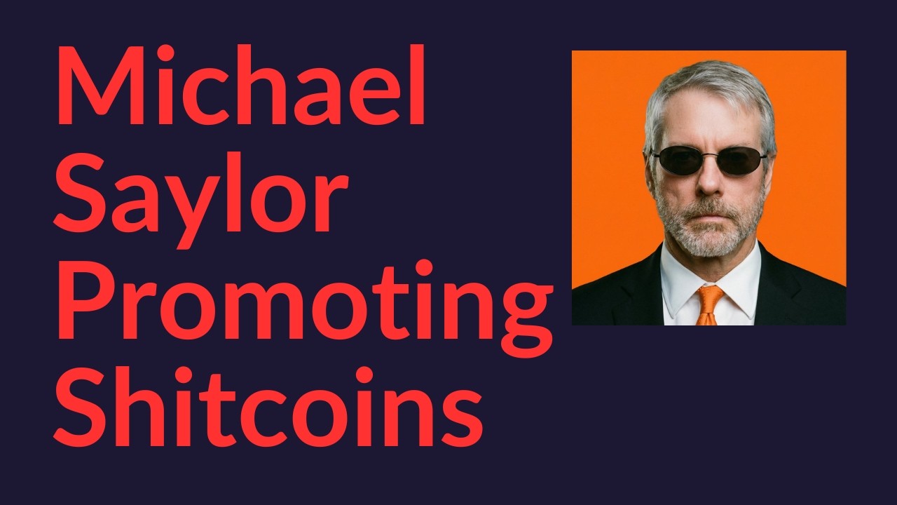 Michael Saylor Promoting Shitcoins