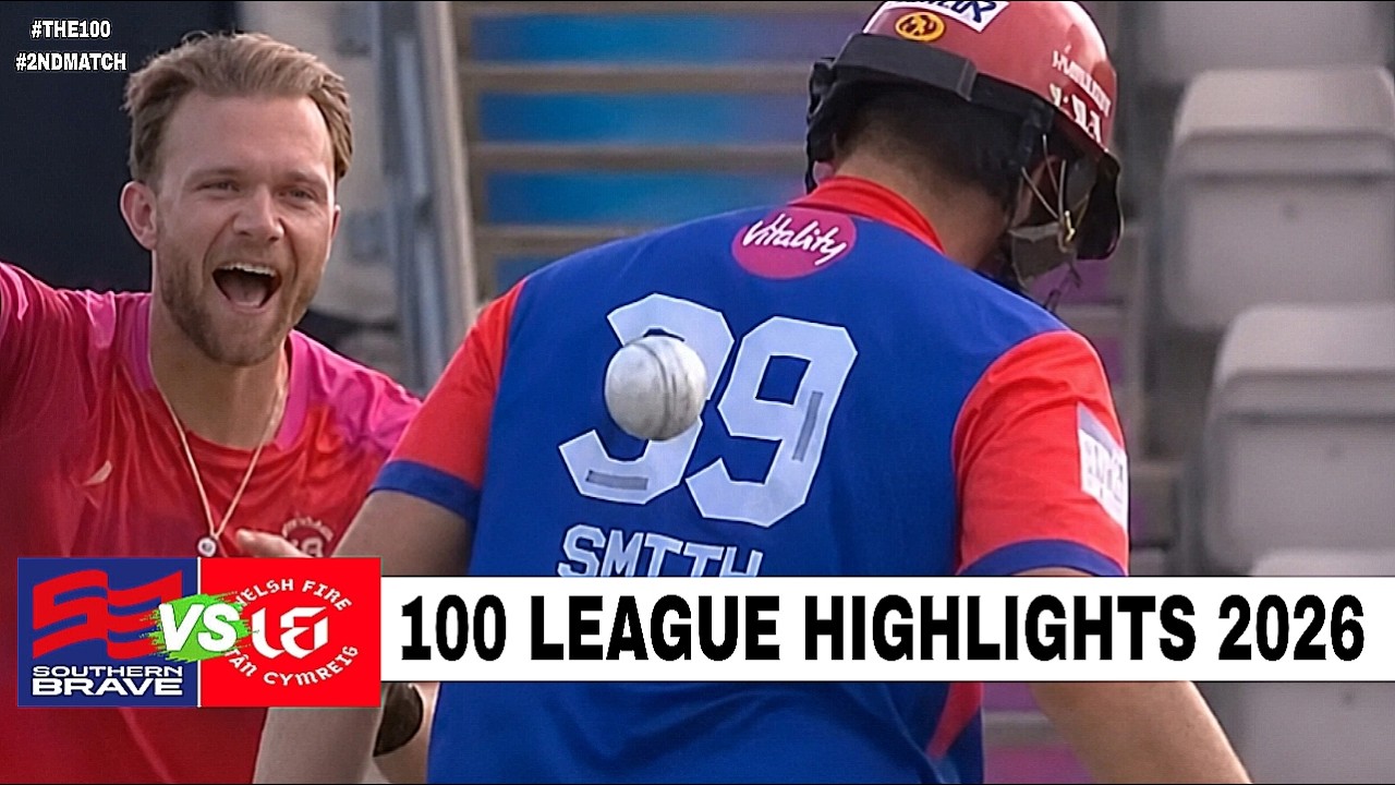 The Hundred League Highlights 2026 | Welsh Fire vs Southern Brave 2nd Match Highlights | Gameplay