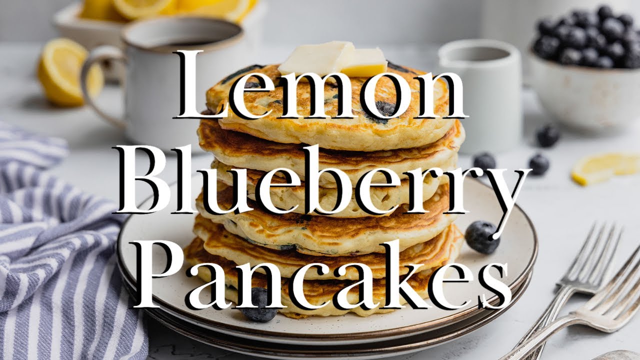 Lemon Blueberry Pancakes