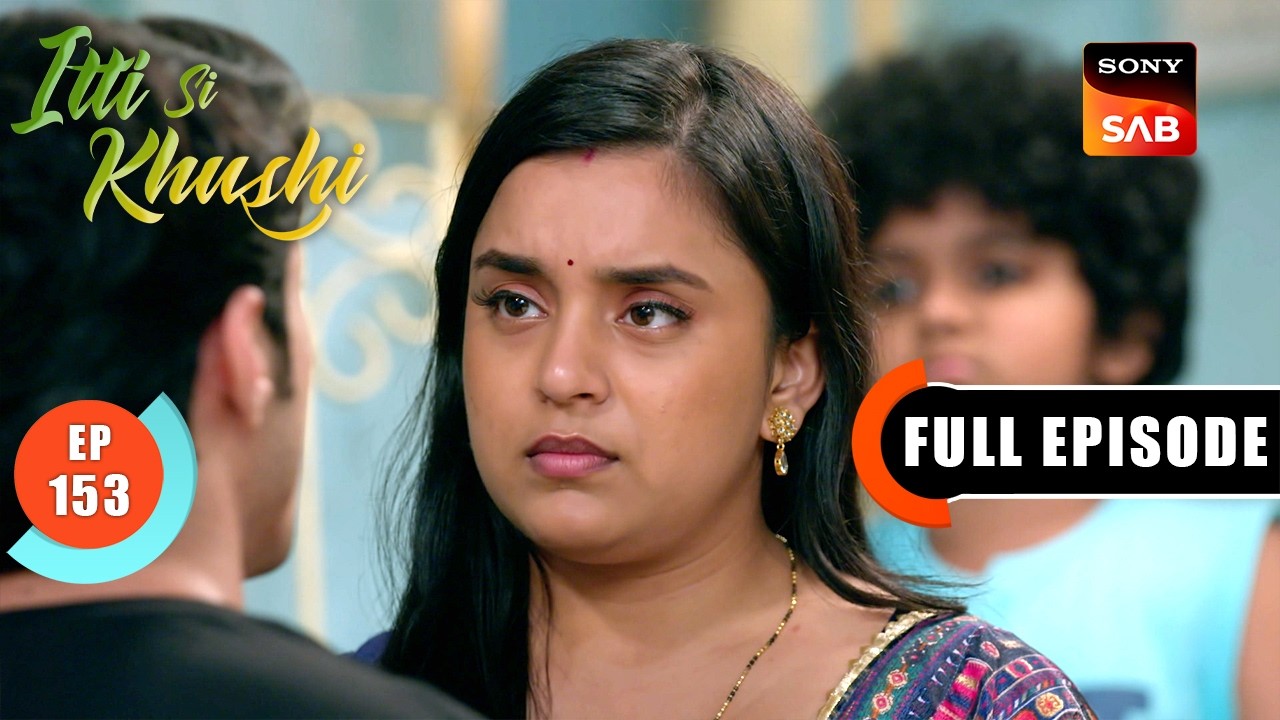 Virat Helps Siddhu | Itti Si Khushi | Ep 153 | Full Episode | 11 Feb 2026