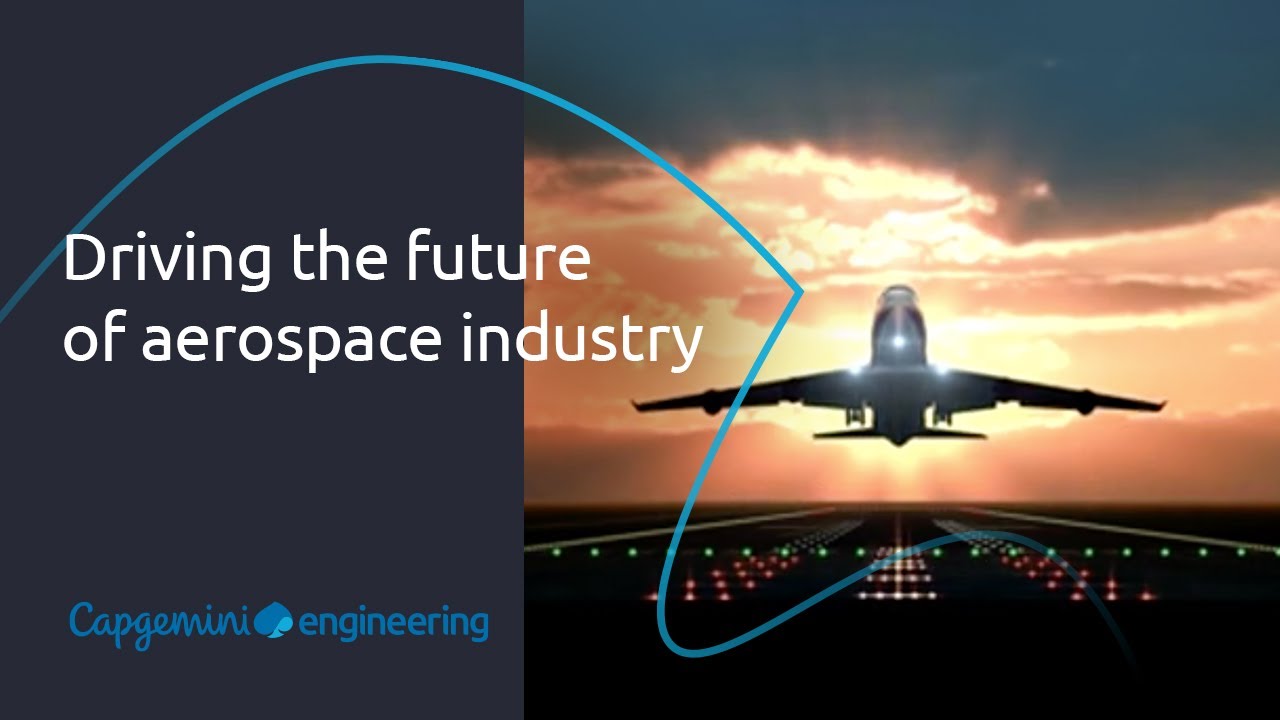 Driving the future of aerospace industry