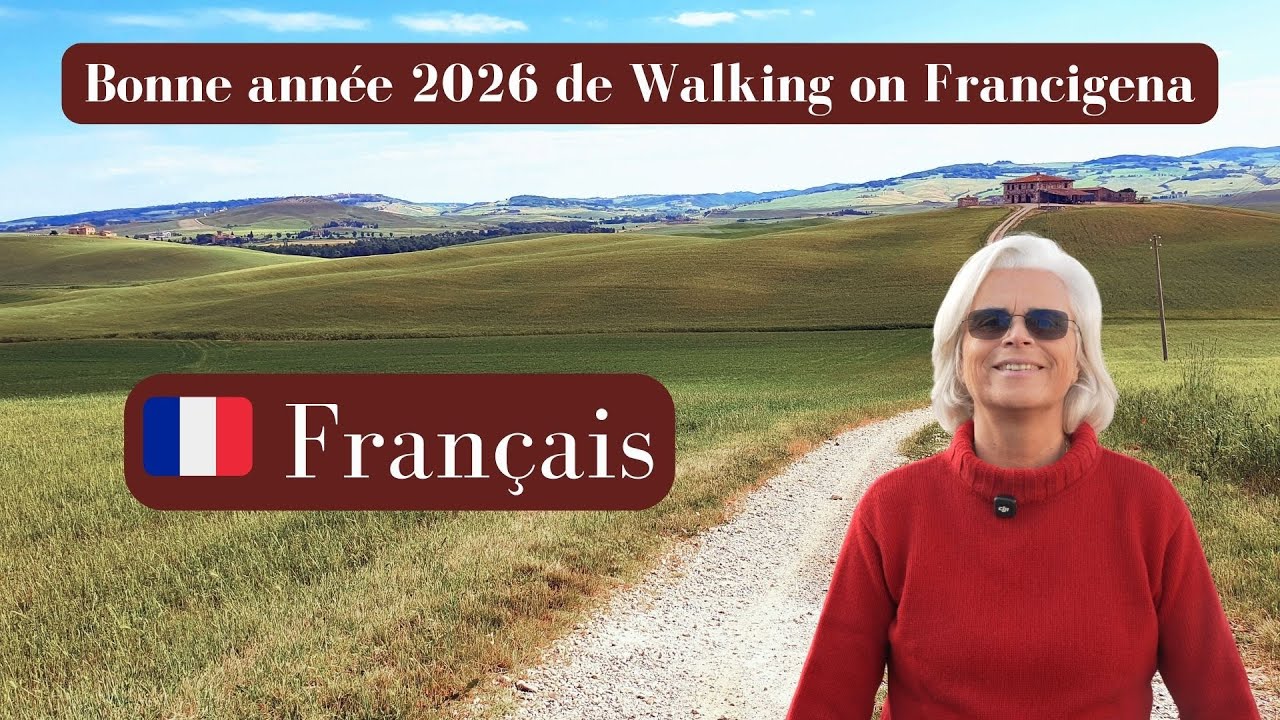 Bonne année 2026 de la part de Walking on Francigena