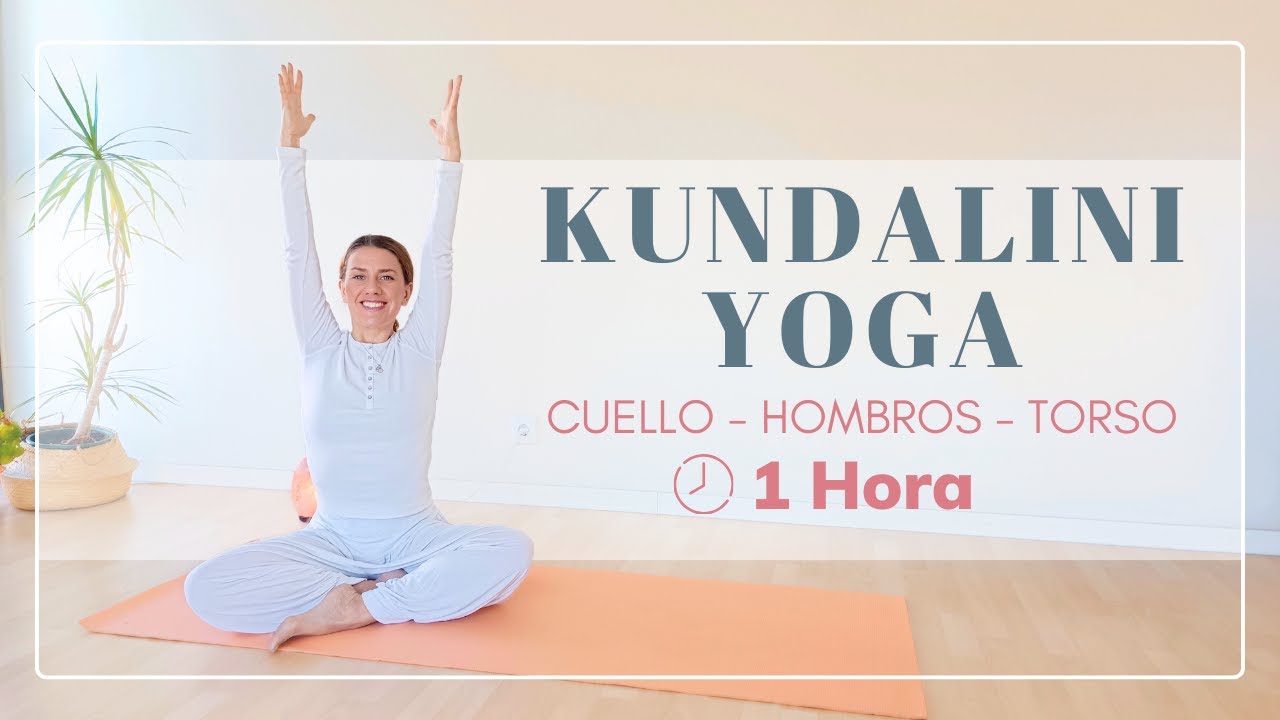 Elimina Tensión del Cuello, Hombros y Torso con Kundalini Yoga