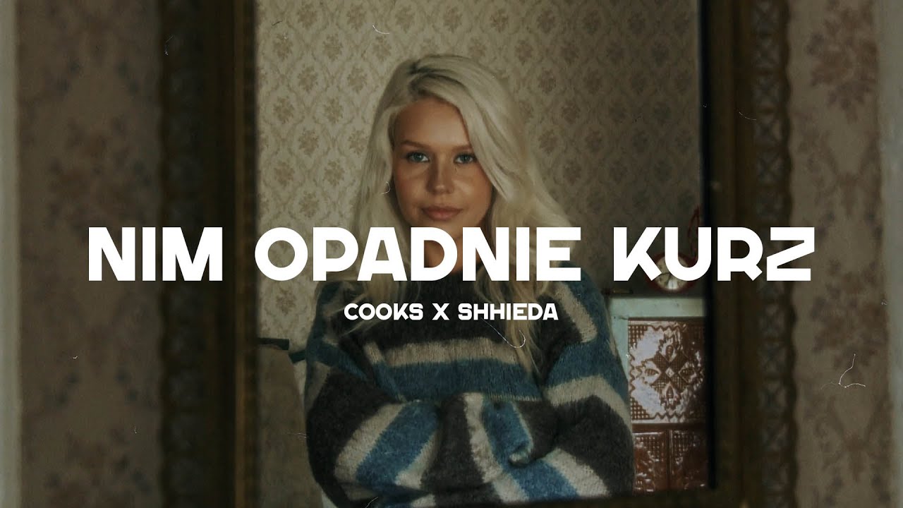 Cooks x Shhieda - Nim opadnie kurz (prod. 4Money)