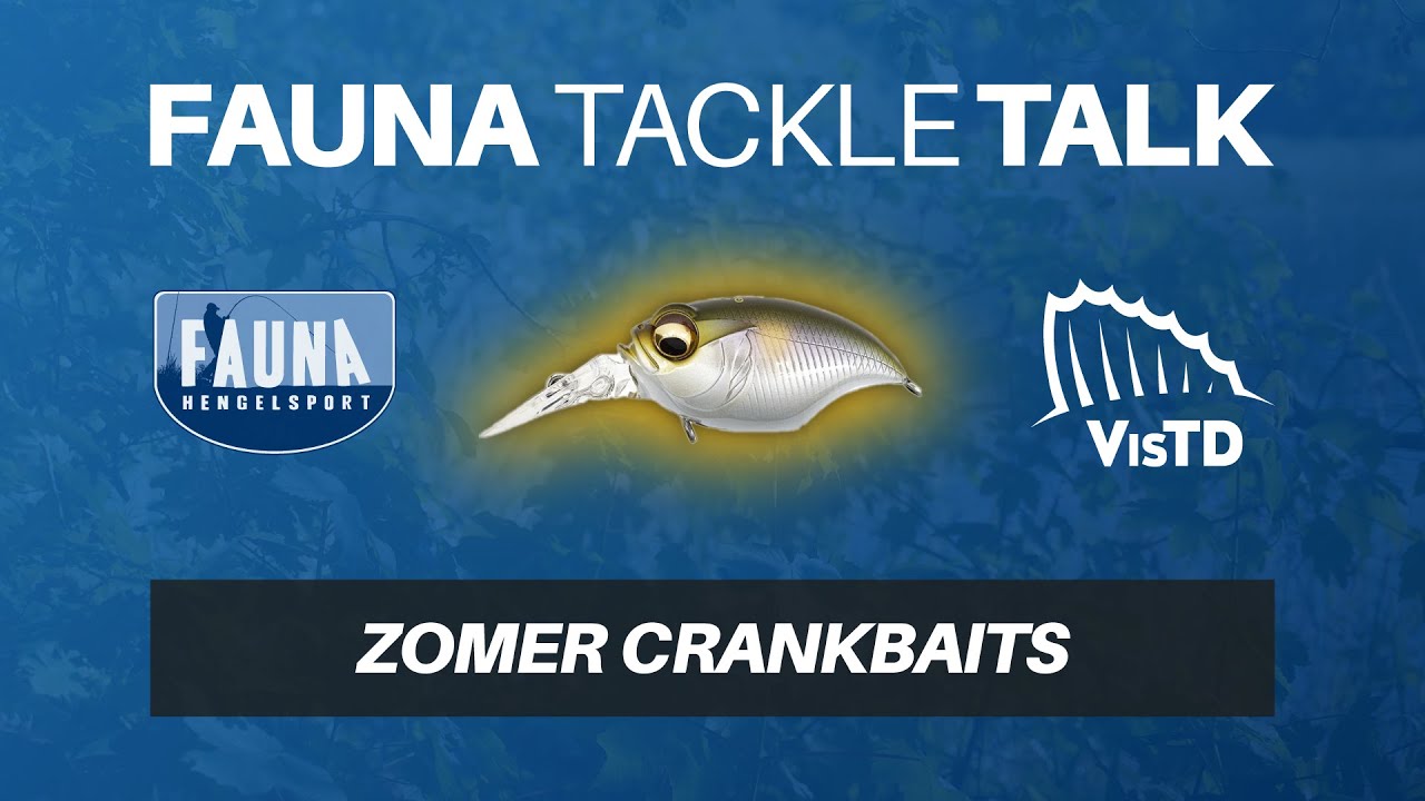 Fauna Tackle Talk Zomer Crankbaits | Pieter-Bas Broeckx | VisTD