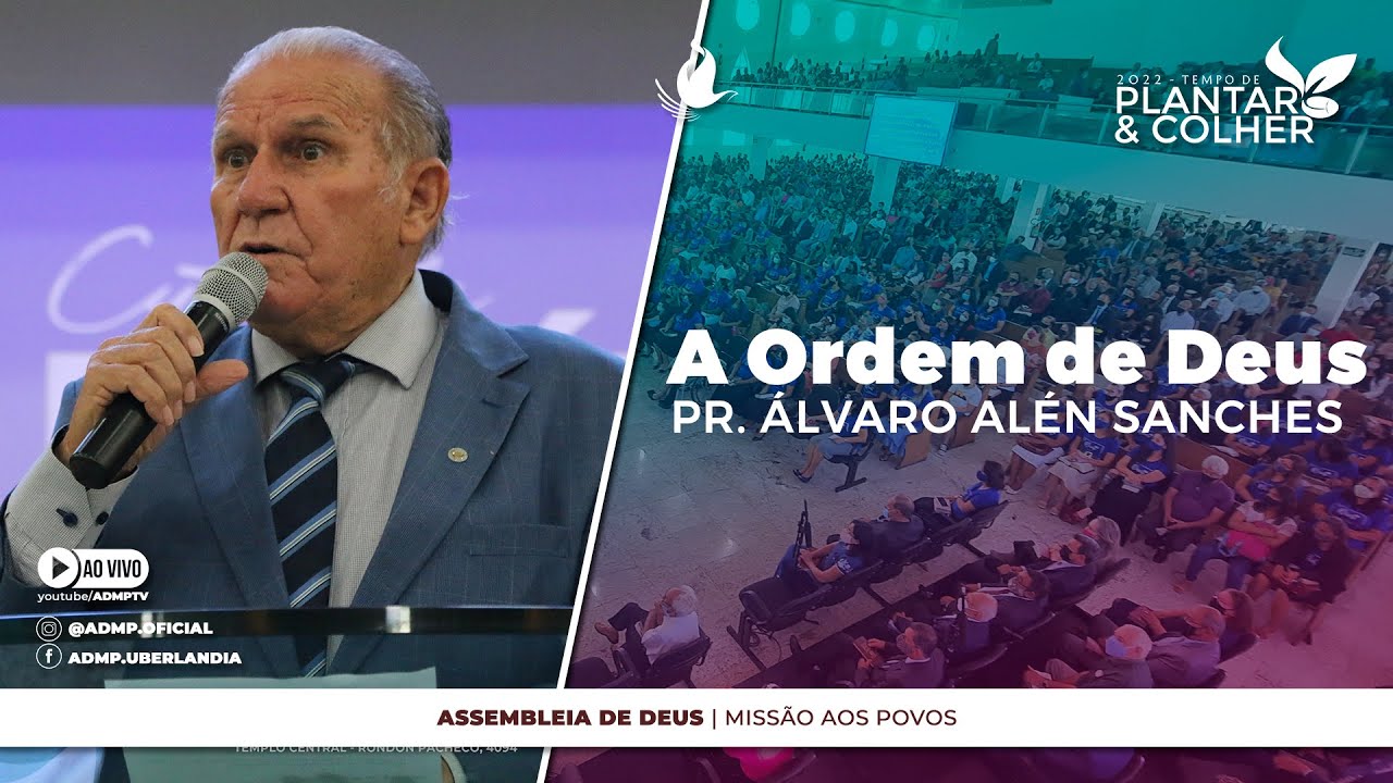 A Ordem de Deus - Pr. Álvaro Alén Sanches