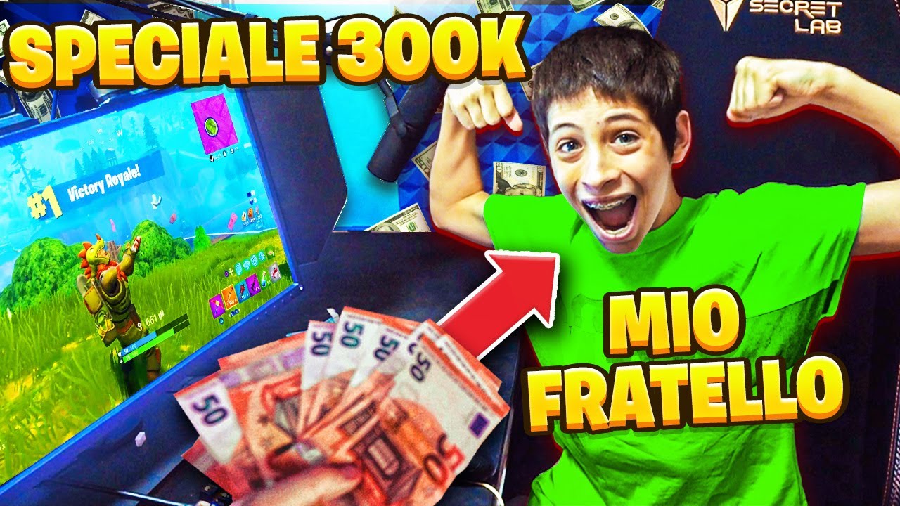 DO 100 EURO a MIO FRATELLO per OGNI KILL su FORTNITE 🥳 SPECIALE 300K