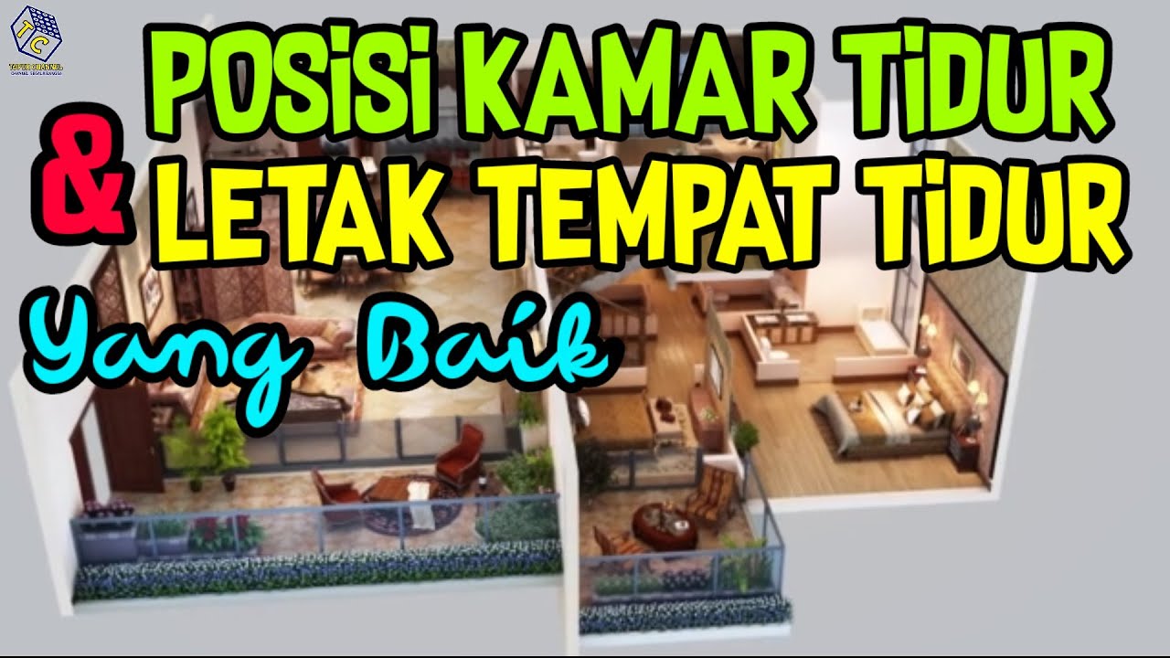 POSISI KAMAR & TEMPAT TIDUR YANG BENAR