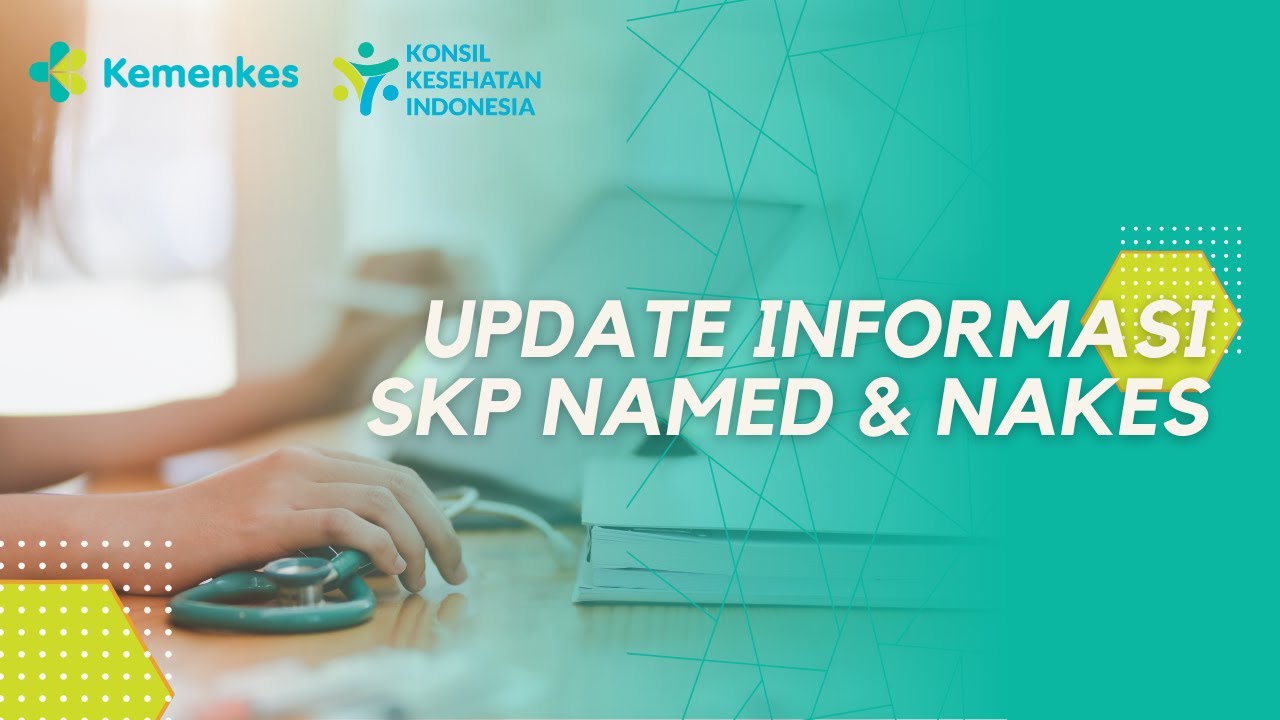 Update Informasi terkait Pemenuhan Satuan Kredit Profesi bagi Tenaga Medis dan Tenaga Kesehatan