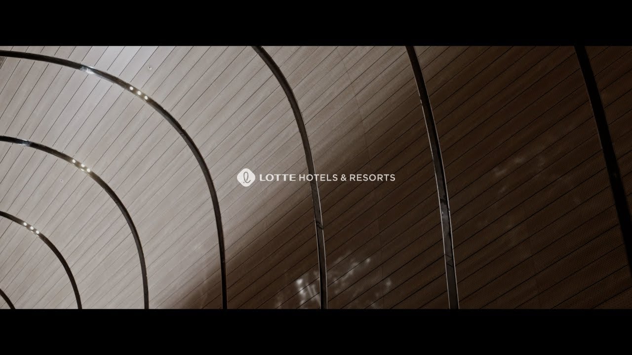 [LOTTE HOTELS & RESORTS] Official Brand Film 