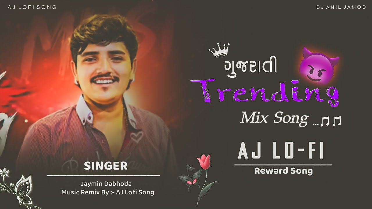 ગુજરાતી Trending Mix Song  🤩  |  Jaymin Dabhoda  |  Gujarati New 2026 Song  |  AJ Lofi Song