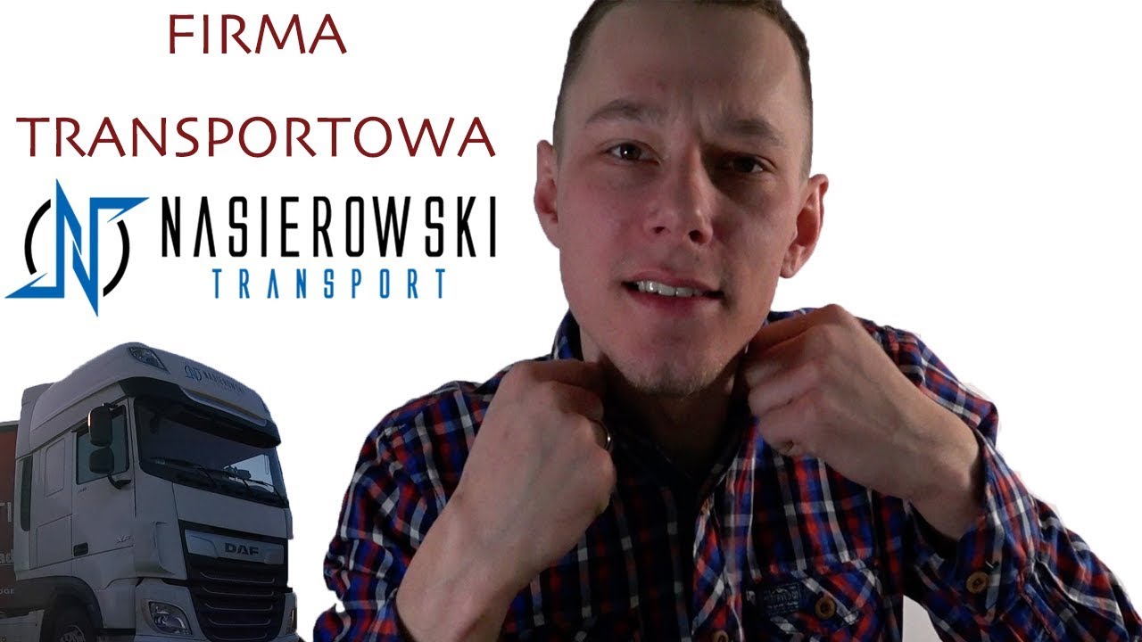 Własna firma TRANSPORTOWA #1 - NASIEROWSKI, OD CZEGO ZACZĄĆ?