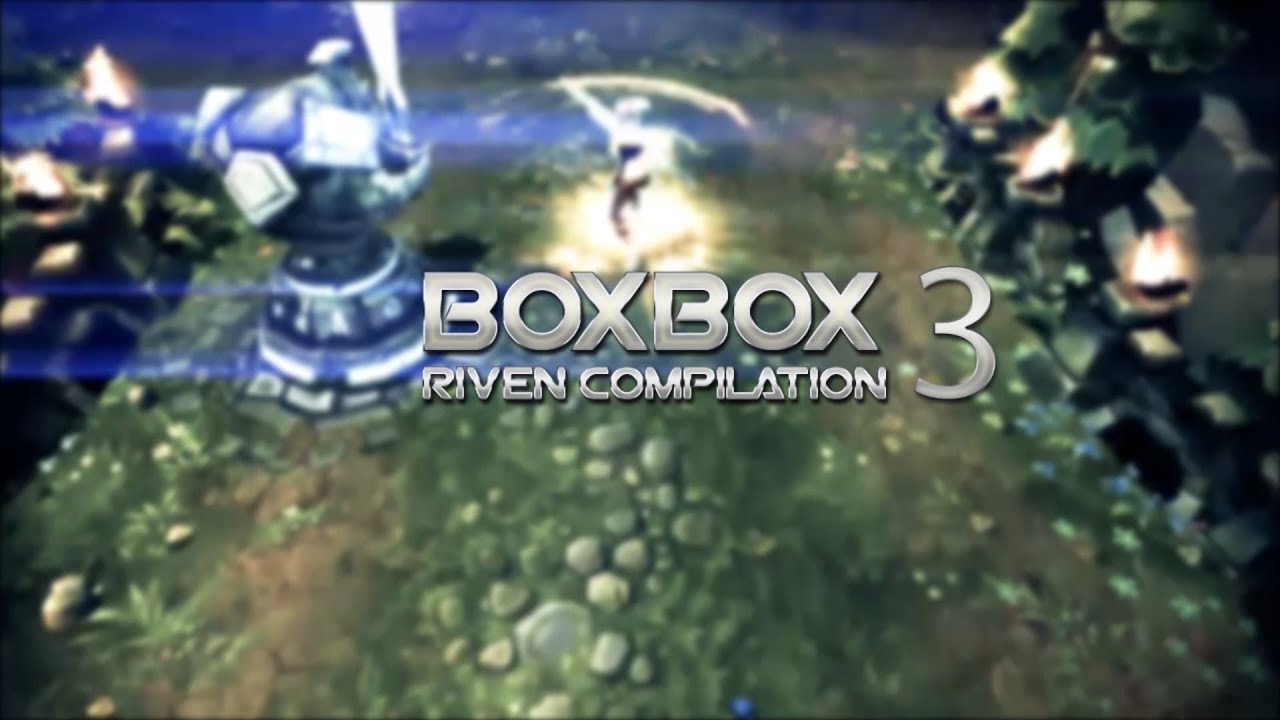 Boxbox Riven Montage 3 by JKSAD