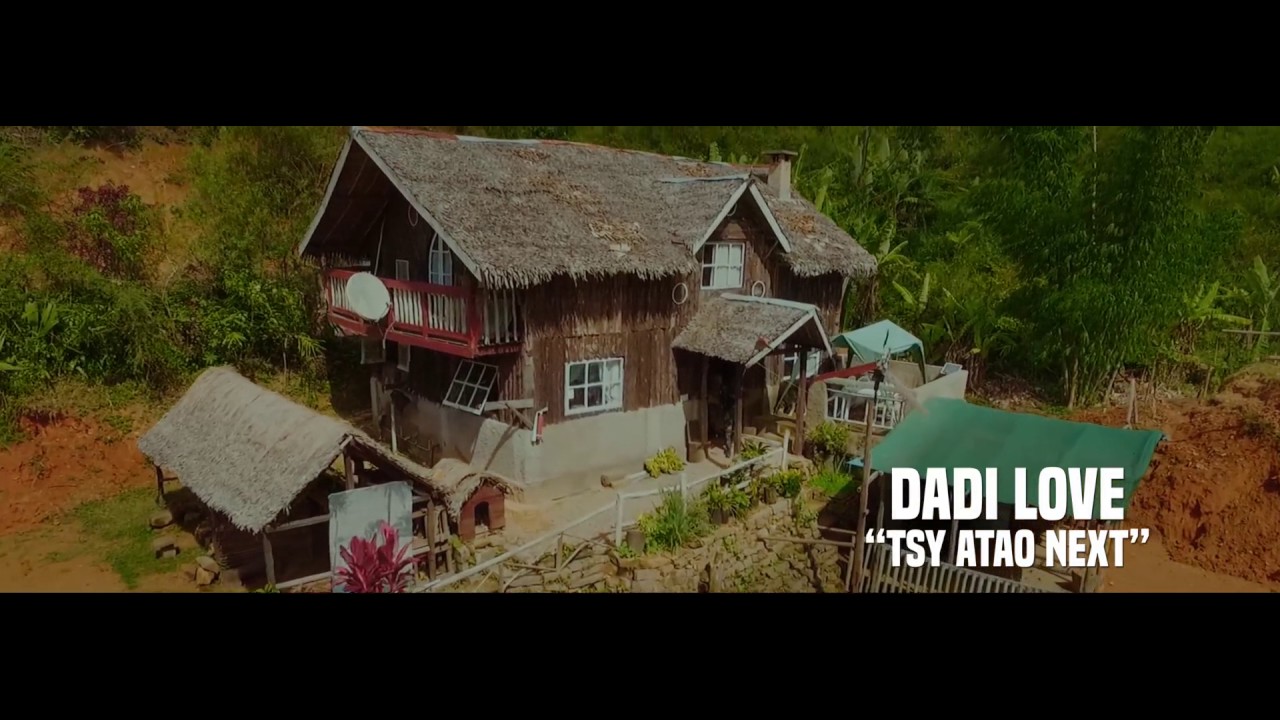 Dadi Love - tsy atao next