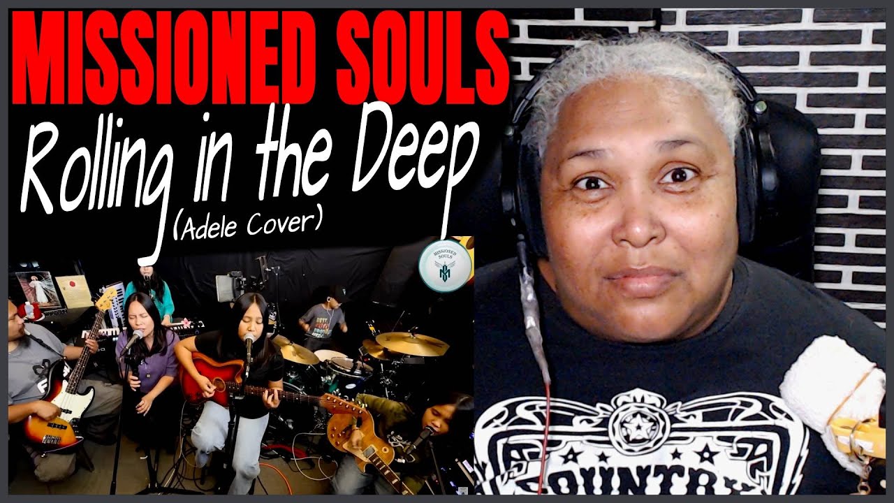 Missioned Souls - Rolling in the Deep - Adele Cover - REACTION