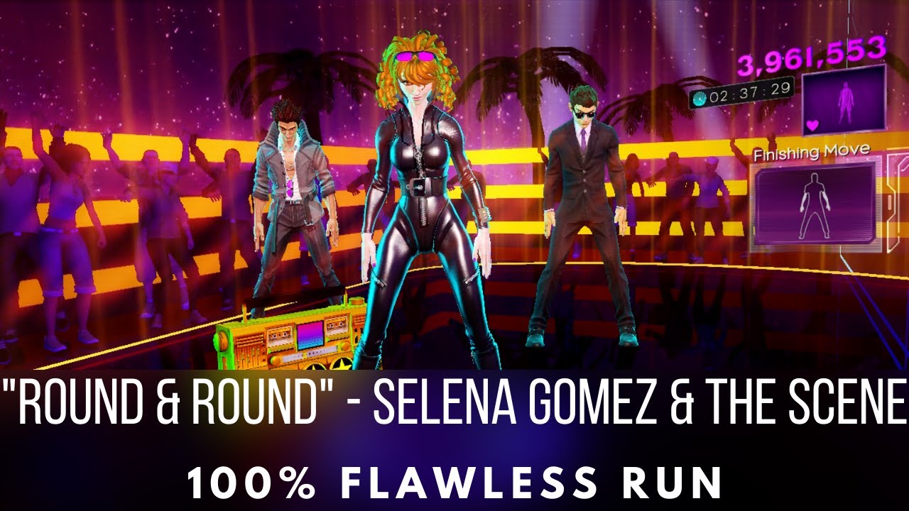 Dance Central 3 - Round & Round - Selena Gomez & The Scene - Flawless Run