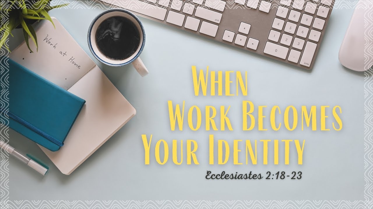 When Work Becomes Your Identity (English)