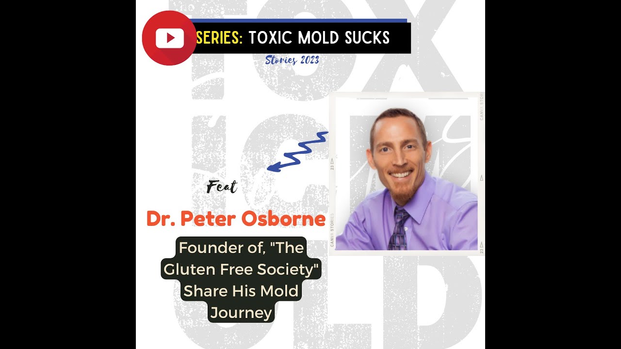 Dr. Osborne's Shares his and his Families Mold Story