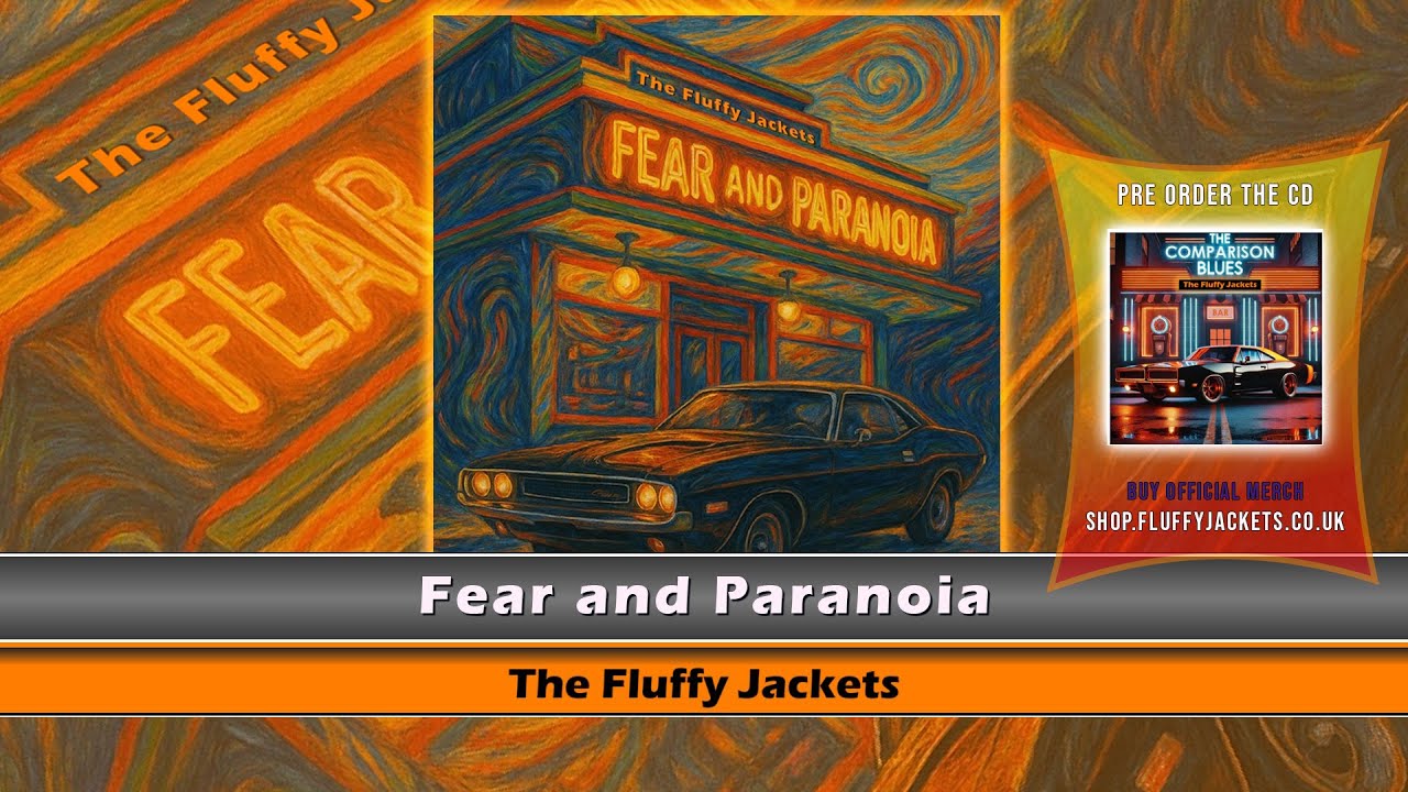 The Fluffy Jackets - Fear and Paranoia (Official Lyric Video)