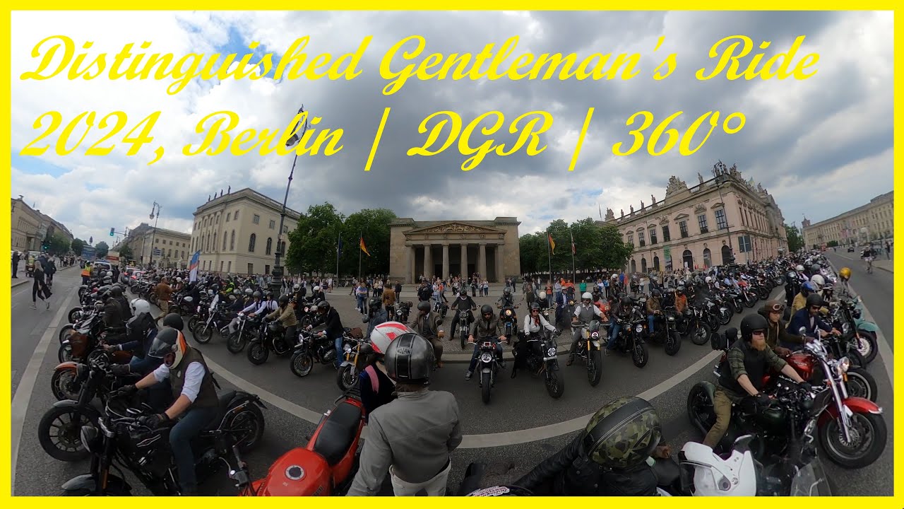 Distinguished Gentleman's Ride 2024, Berlin | DGR | 360°