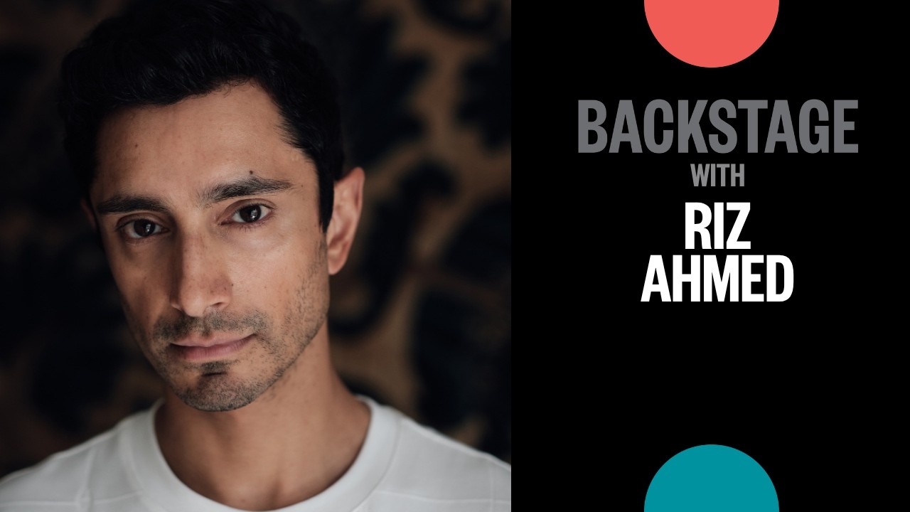 Backstage With: Riz Ahmed on 