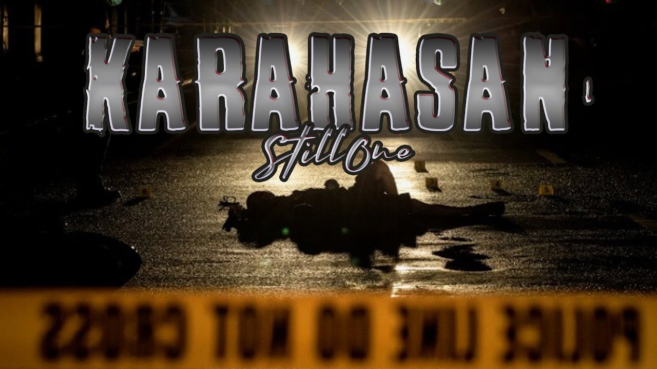 Karahasan - Still One (Lyrics)