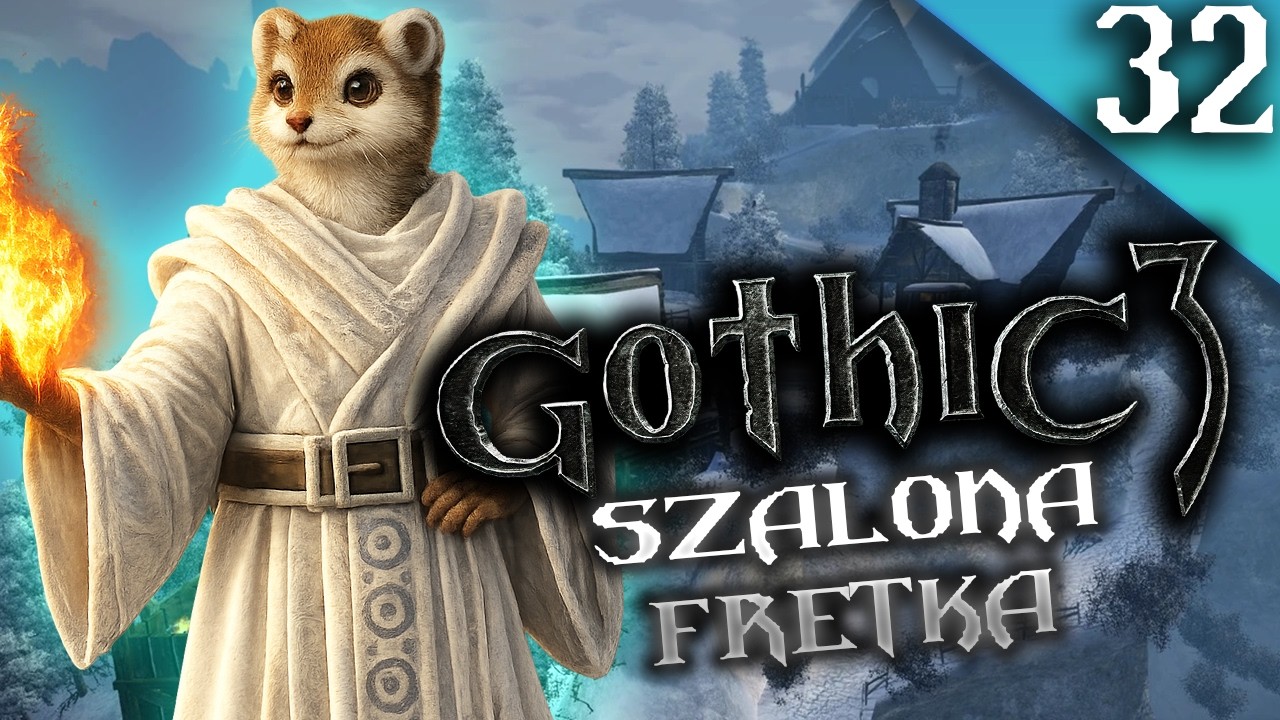 GOTHIC III #32 - Moc Przodków