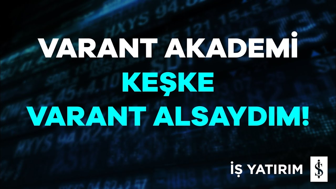 TÜM DETAYLARIYLA VARANT - ÖRNEK VARANT STRATEJİLERİ (STRANGLE, KORUNMA, KALDIRAÇ)